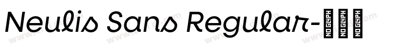 Neulis Sans Regular字体转换